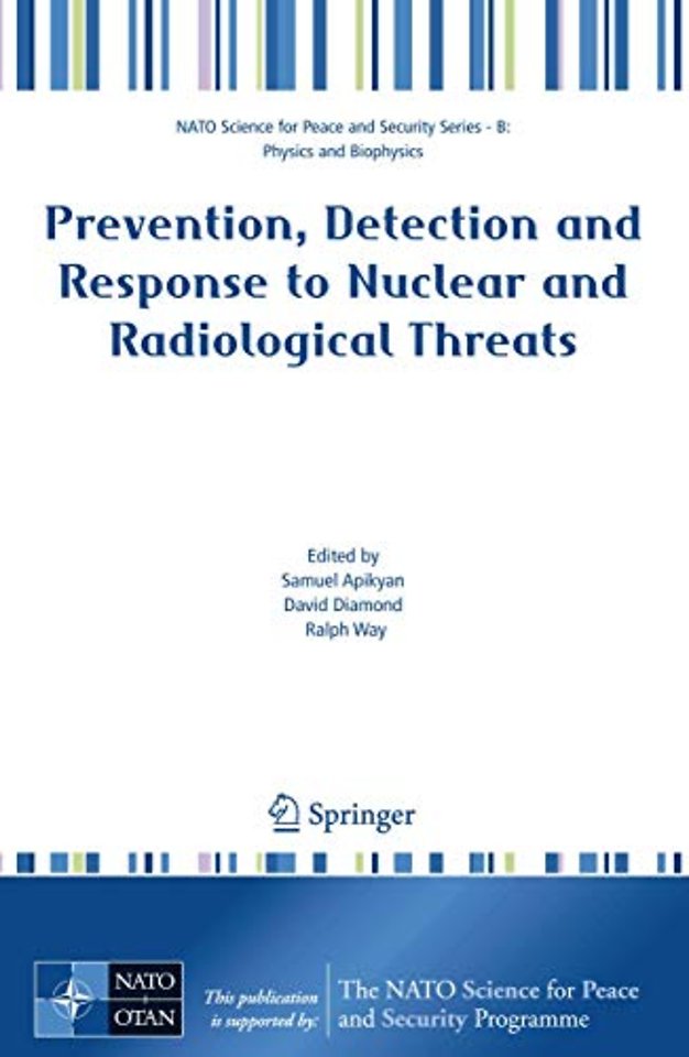 Prevention, Detection and Response to Nuclear and Radiological Threats
