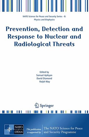 Prevention, Detection and Response to Nuclear and Radiological Threats