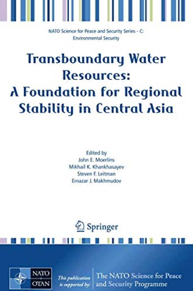 Transboundary Water Resources: A Foundation for Regional Stability in Central Asia