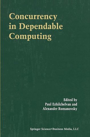 Concurrency in Dependable Computing
