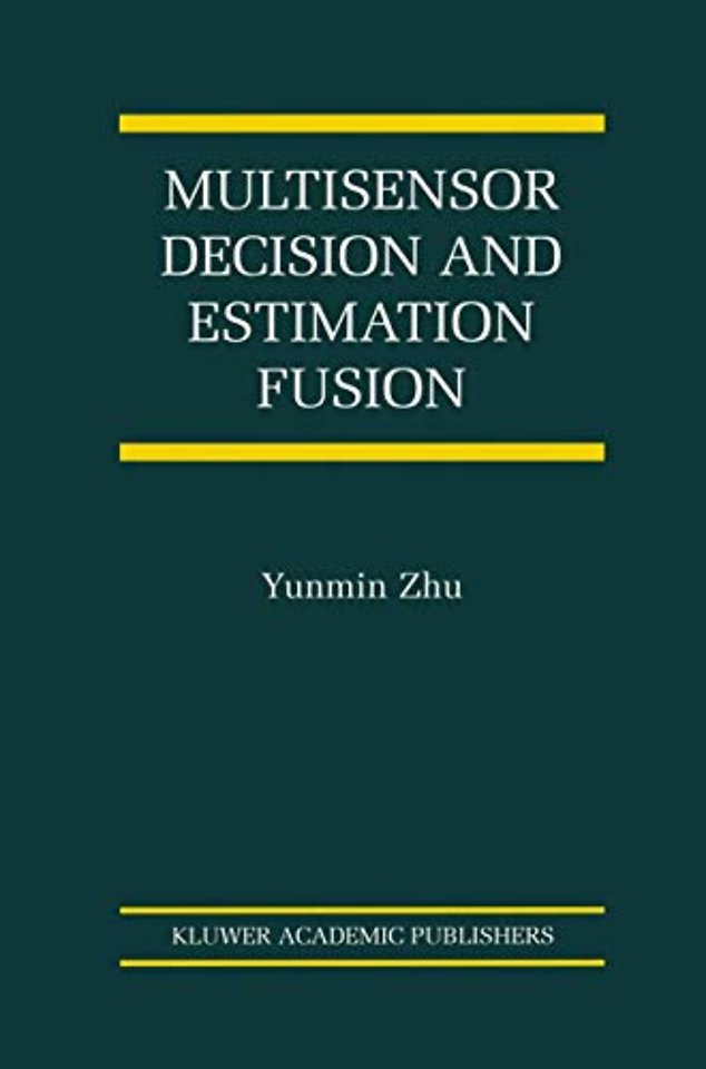 Multisensor Decision And Estimation Fusion
