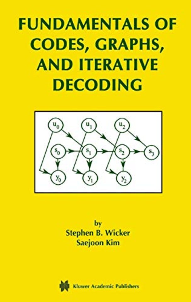 Fundamentals of Codes, Graphs, and Iterative Decoding
