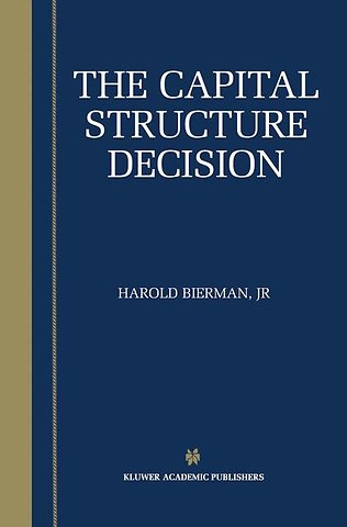 The Capital Structure Decision