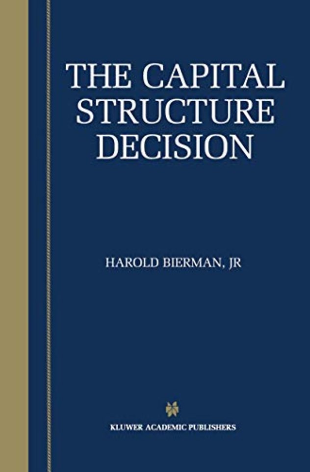 The Capital Structure Decision