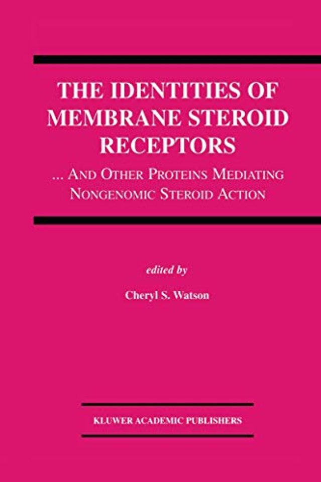 The Identities of Membrane Steroid Receptors