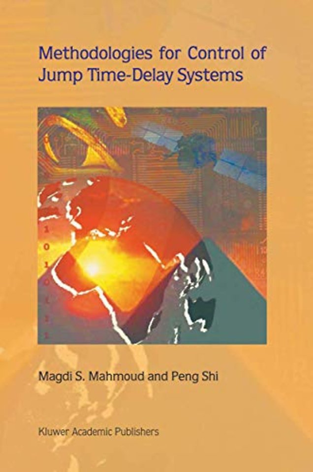 Methodologies for Control of Jump Time-Delay Systems
