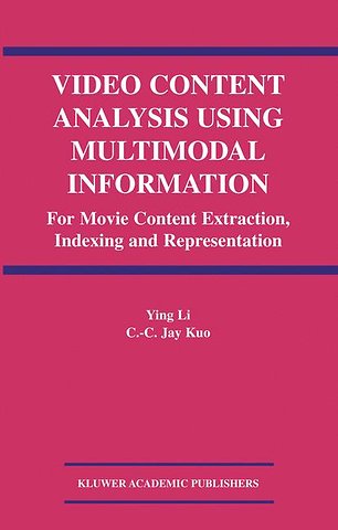 Video Content Analysis Using Multimodal Information