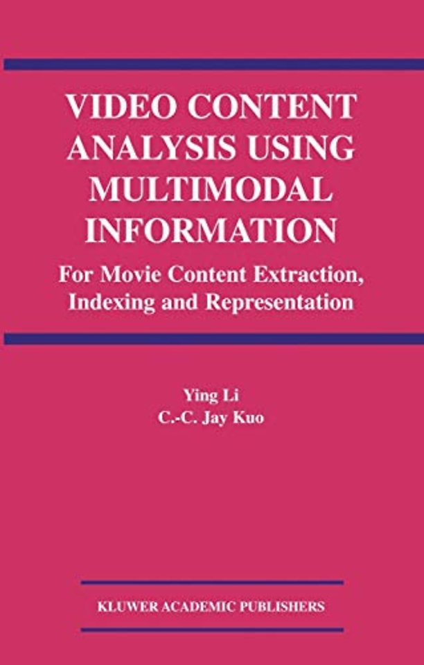 Video Content Analysis Using Multimodal Information