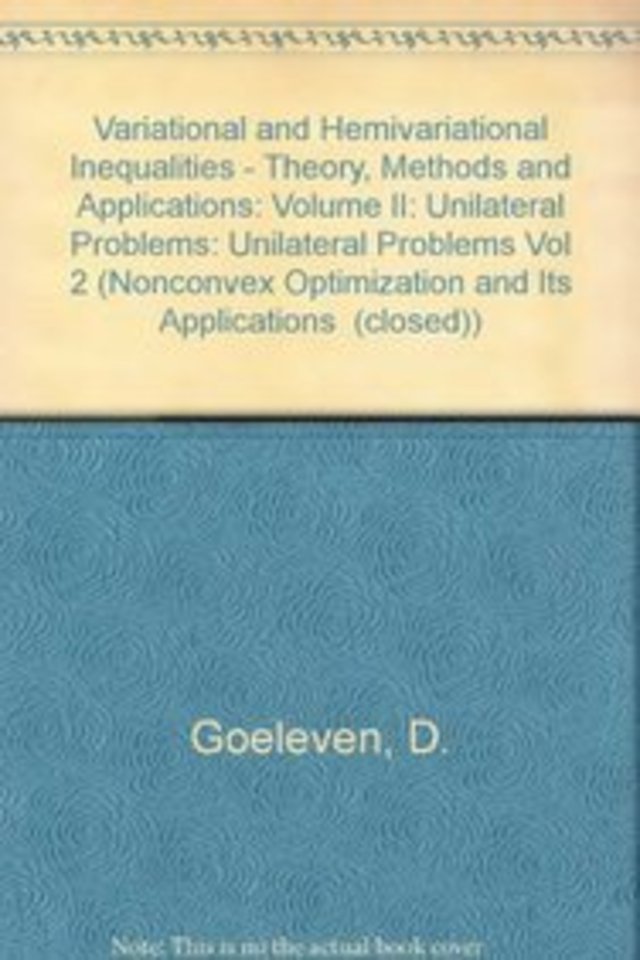 Variational and Hemivariational Inequalities - Theory, Methods and Applications