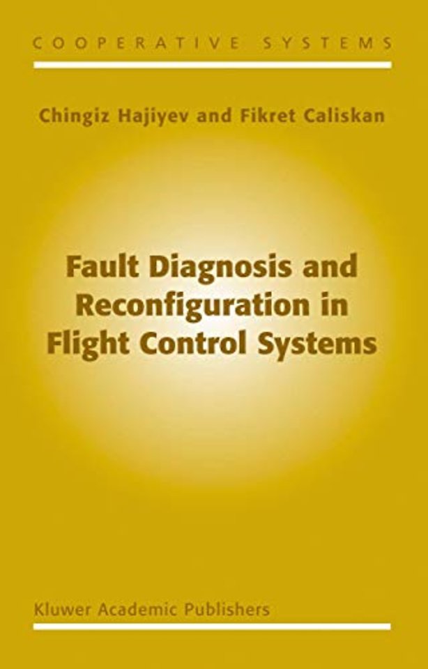 Fault Diagnosis and Reconfiguration in Flight Control Systems