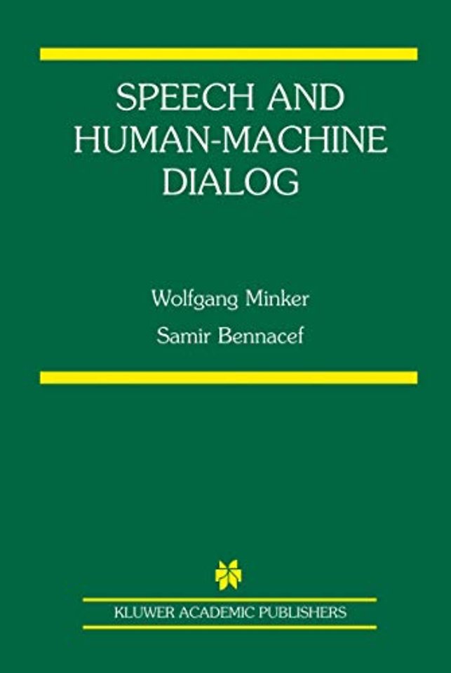 Speech and Human-Machine Dialog