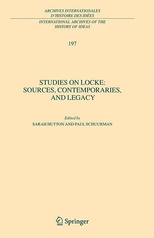 Studies on Locke: Sources, Contemporaries, and Legacy