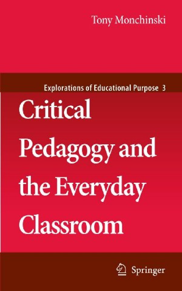 Critical Pedagogy and the Everyday Classroom