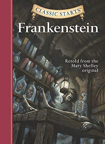 Classic Starts®: Frankenstein