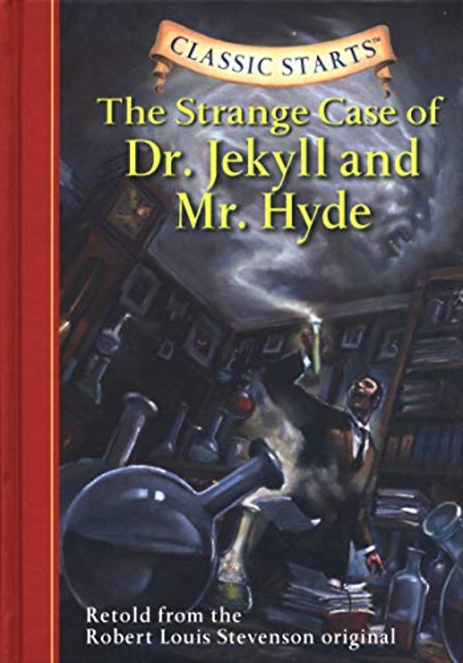 Classic Starts®: The Strange Case of Dr. Jekyll and Mr. Hyde