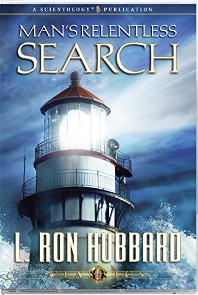 Man's Relentless Search