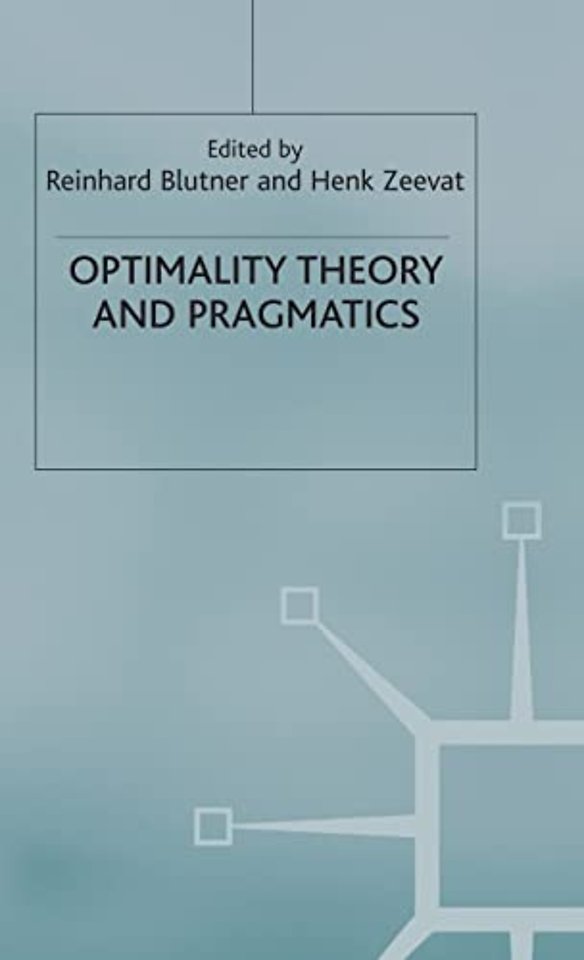 Optimality Theory and Pragmatics