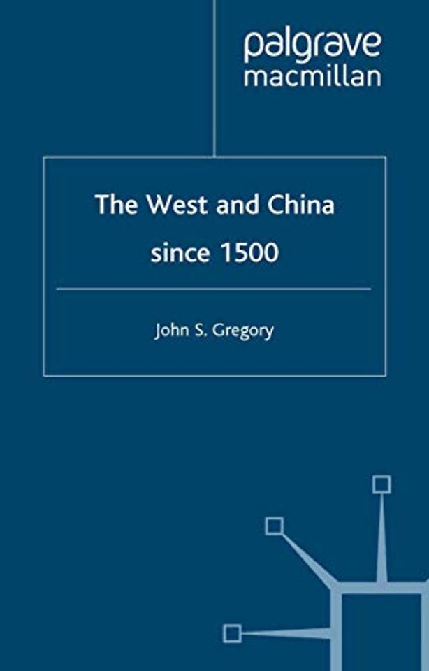 The West and China Since 1500