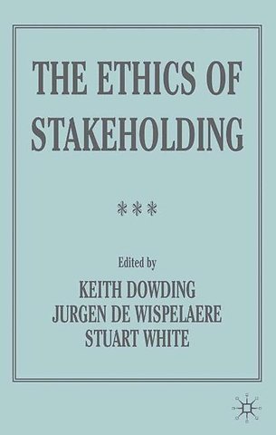 The Ethics of Stakeholding