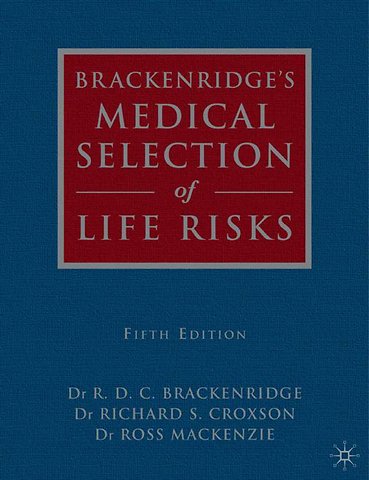 Brackenridge's Medical Selection of Life Risks