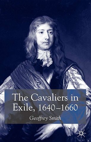 The Cavaliers in Exile 1640–1660