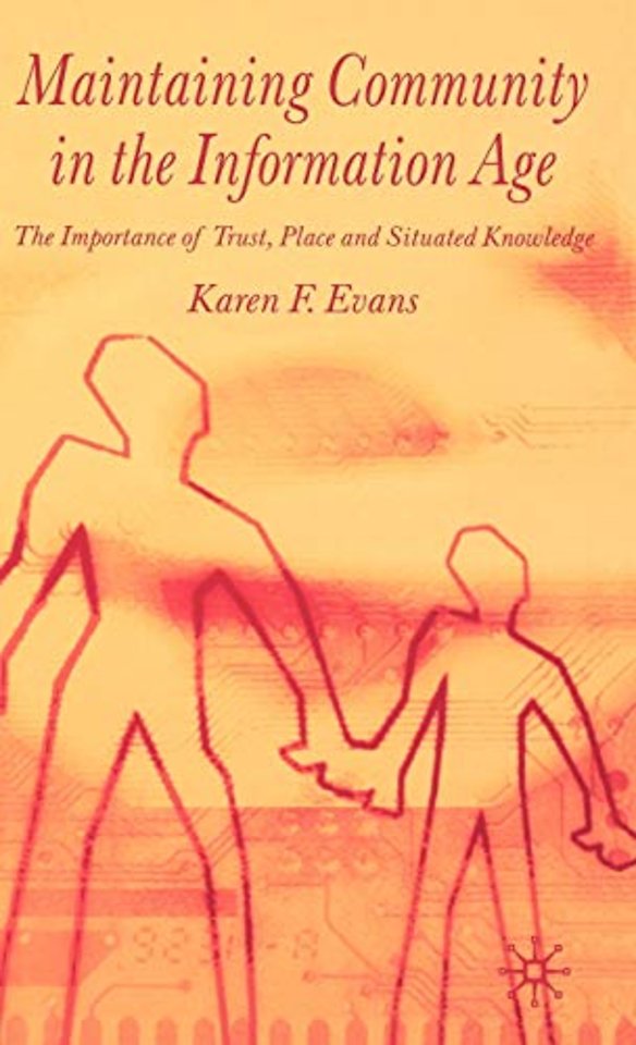 Maintaining Community in the Information Age