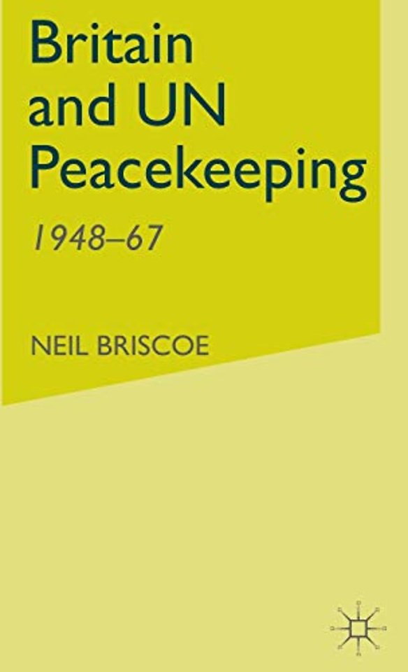 Britain and UN Peacekeeping