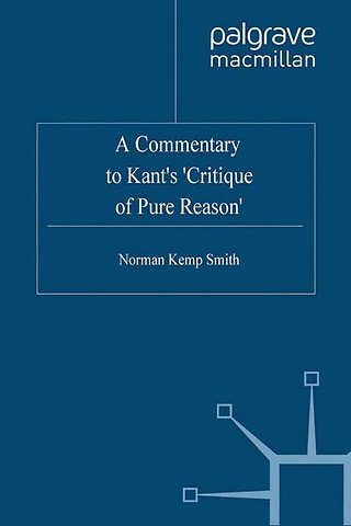 A Commentary to Kant’s ‘Critique of Pure Reason’