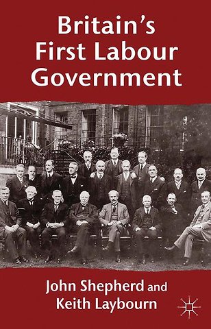 Britain’s First Labour Government