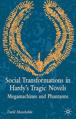 Social Transformations in Hardy's Tragic Novels