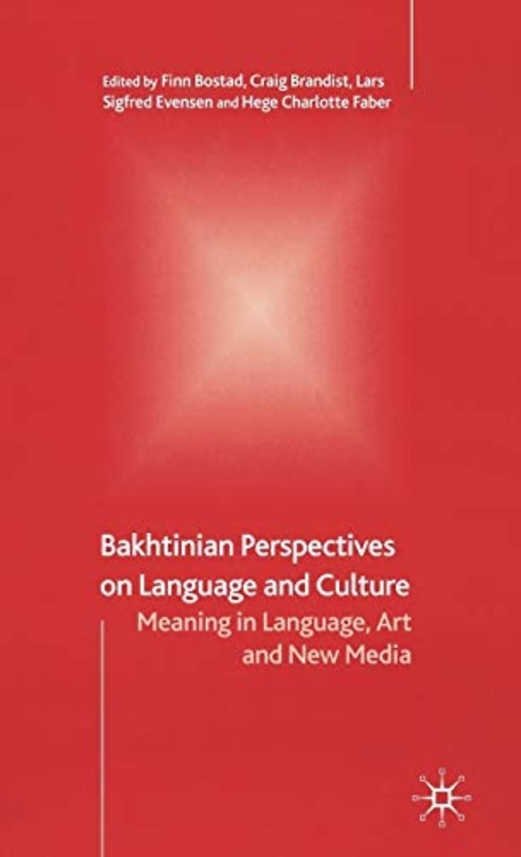 Bakhtinian Perspectives on Language and Culture