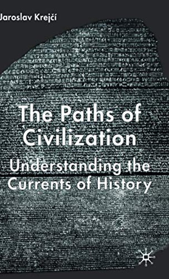 The Paths of Civilization