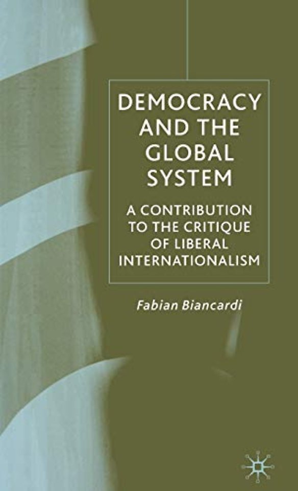 Democracy and the Global System
