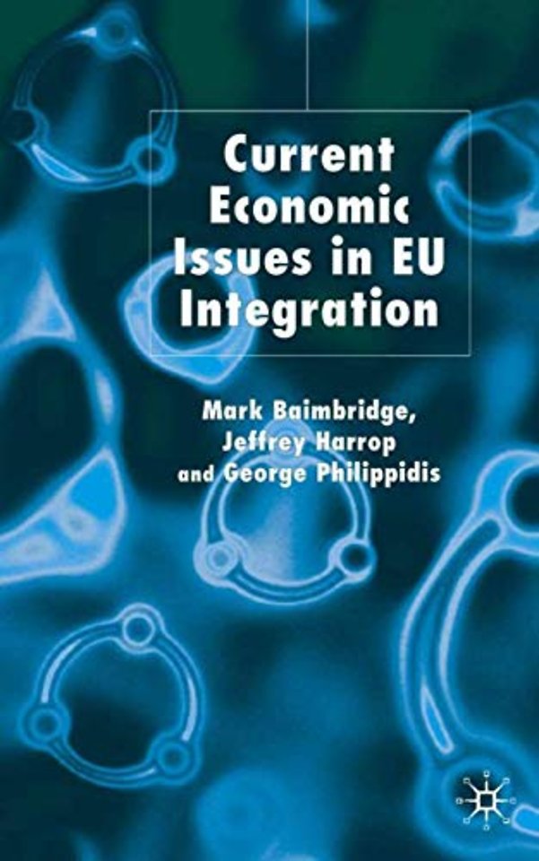 Current Economic Issues in EU Integration