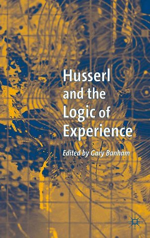 Husserl and the Logic of Experience
