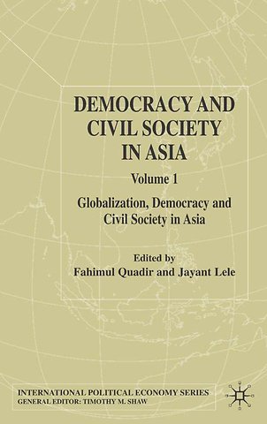 Democracy and Civil Society in Asia: Volume 1