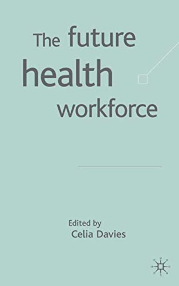 The Future Health Workforce