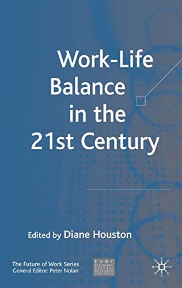 Work-Life Balance in the 21st Century