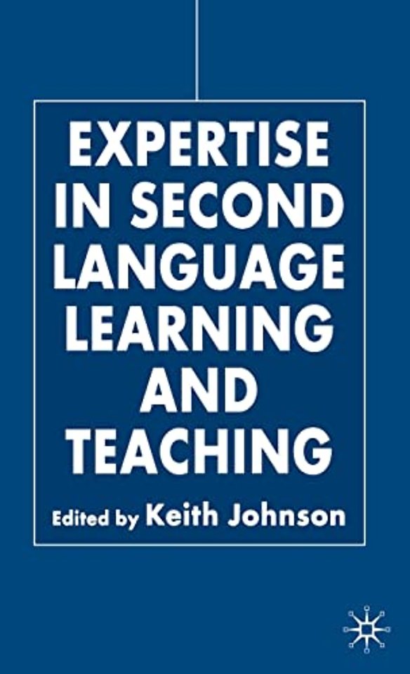 Expertise in Second Language Learning and Teaching