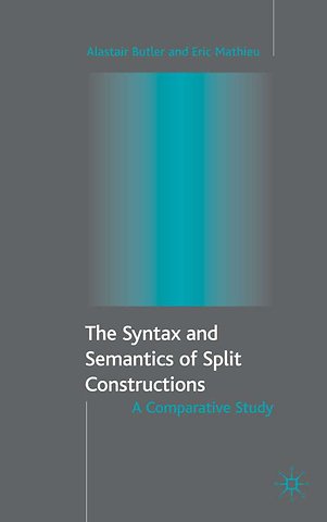 The Syntax and Semantics of Split Constructions