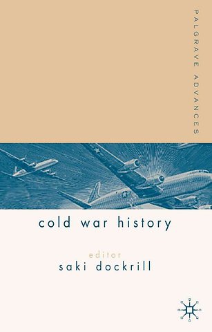 Palgrave Advances in Cold War History