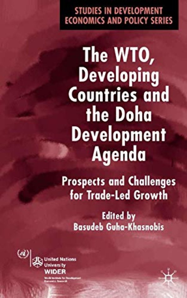 The WTO, Developing Countries and the Doha Development Agenda