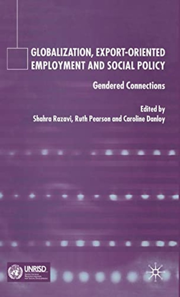 Globalization, Export Orientated Employment and Social Policy