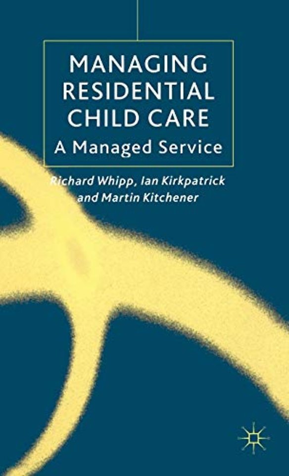 Managing Residential Childcare