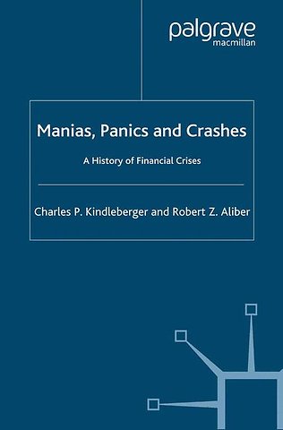 Manias, Panics and Crashes