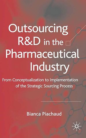 Outsourcing of R&D in the Pharmaceutical Industry