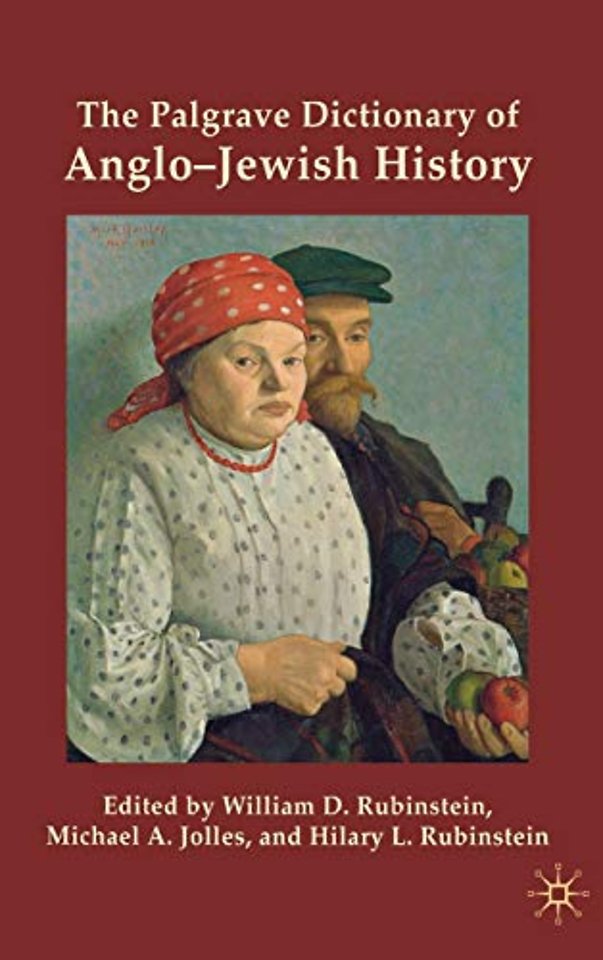 The Palgrave Dictionary of Anglo-Jewish History