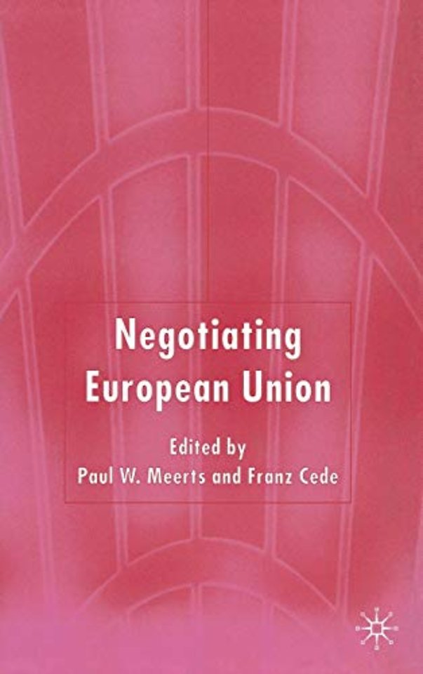 Negotiating European Union