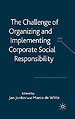 The Challenge of Organising and Implementing Corporate Social Responsibility