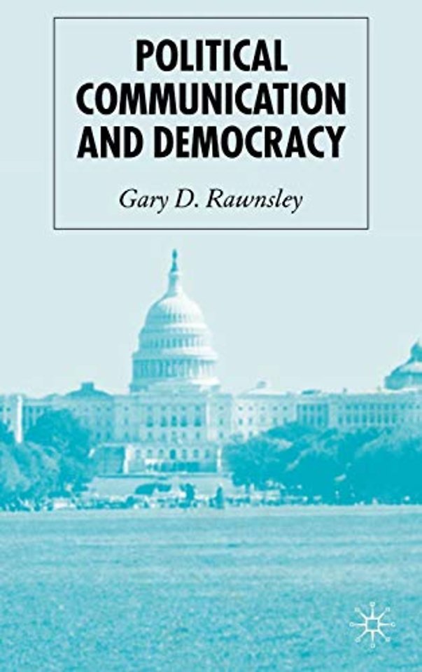 Political Communication and Democracy